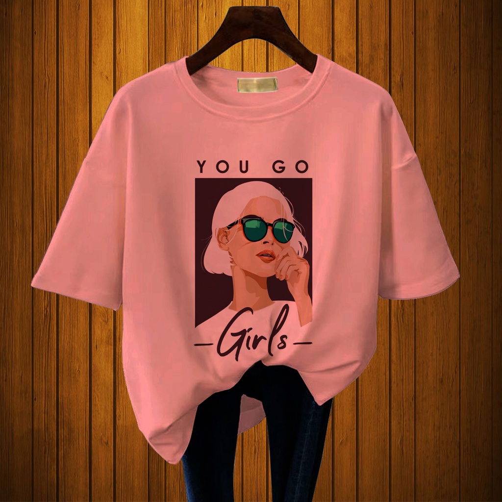 CALVIERO SHOP - BAJU KAOS WANITA DEWASA PRINT CASUAL YOU GO GIRL