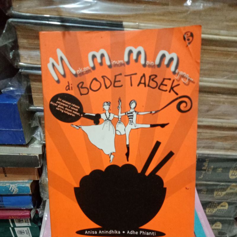 makan minum main mejeng di BODE TABEK