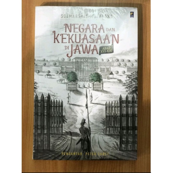 Negara dan Kekuasaan di Jawa Abad XVI-XIX