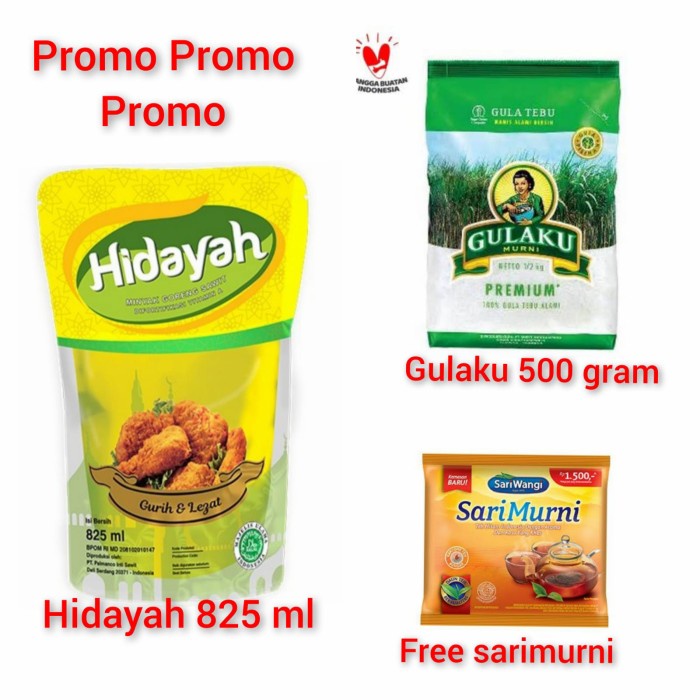 

minyak goreng hidayah 825ml , gula gulaku 500gram , free sariwangi