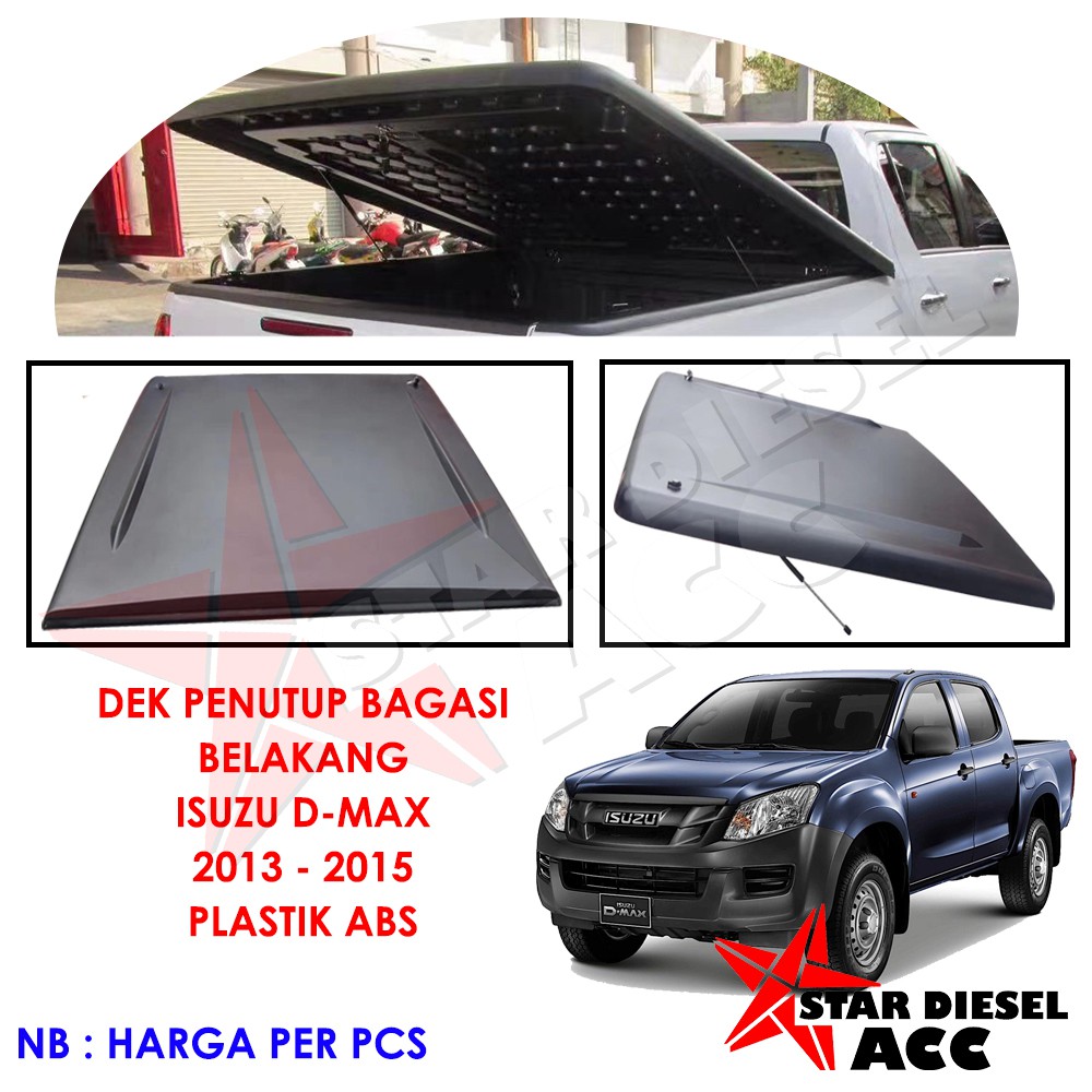 DEK PENUTUP BAK BELAKANG ISUZU DMAX BARU MD023A BAHAN ABS