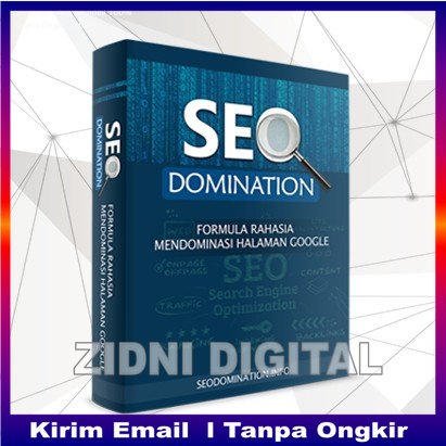 SEO Domination V2 - Formula Rahasia Mendominasi Halaman Google ZIDNI DIGITAL OFFICIAL