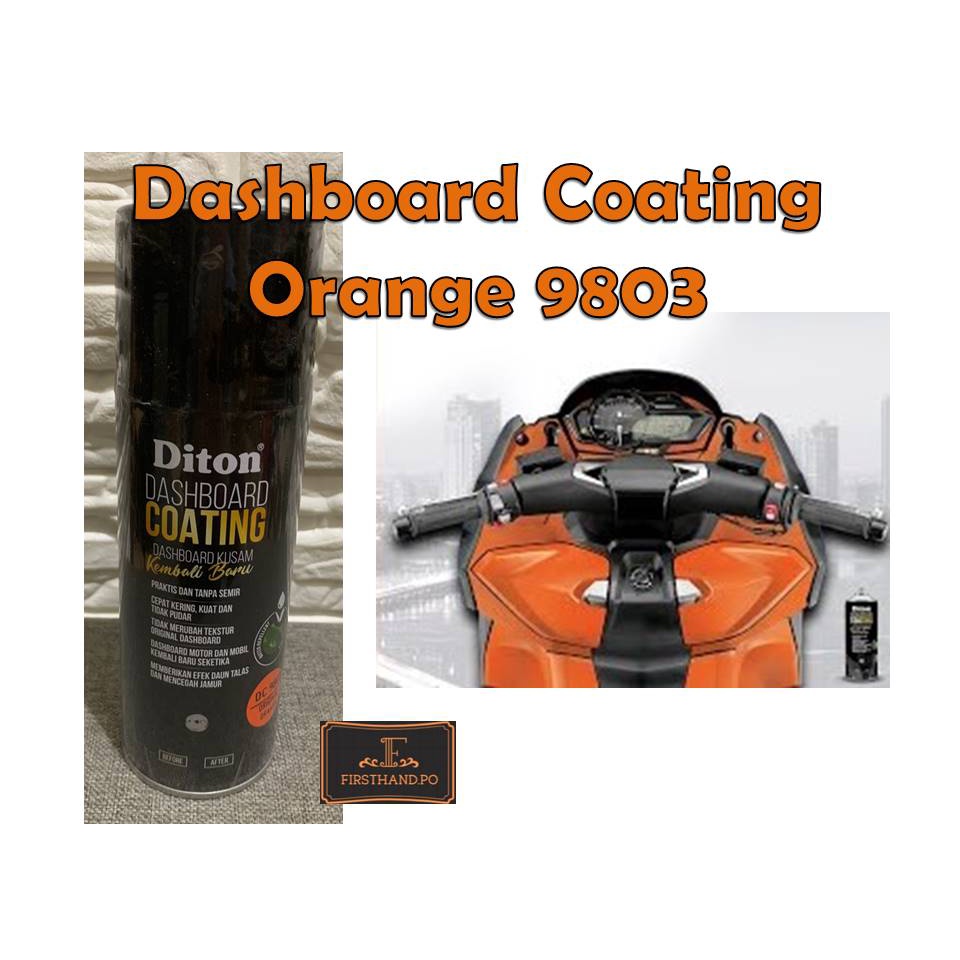Cat Semprot DITON PREMIUM - DASHBOARD COATING ORIGINAL ORANGE DC 9803
