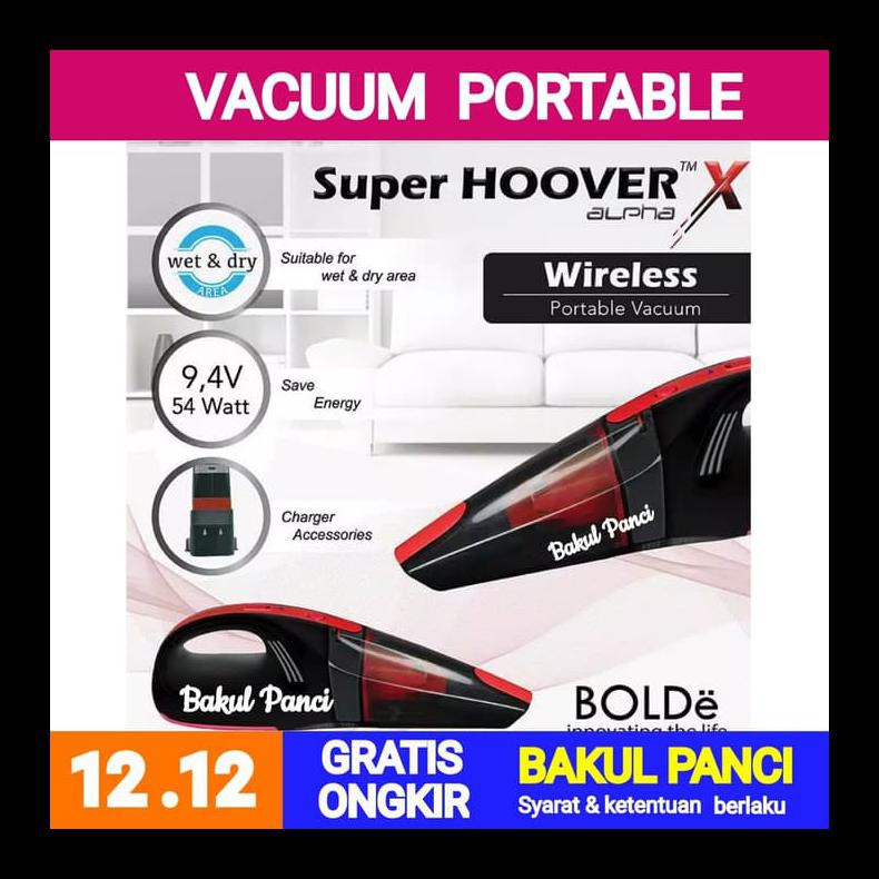BANTING HARGA BOLDE SUPER HOOVER X ALPHA - VACUM CLEANER PORTABLE - WIRELESS VACUUM VACUM CLEANERS