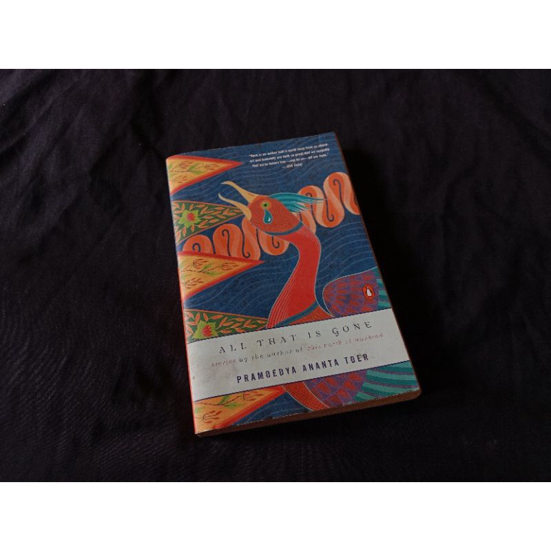 All That Is Gone karya Pramoedya Ananta Toer