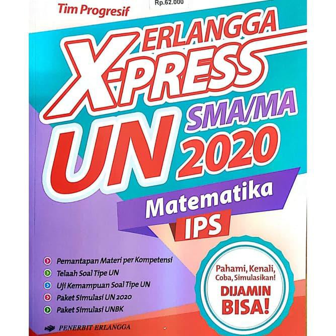 Buku Soal Un Sma Erlangga X Press Un Sma Ma 2020 Matematika Ips