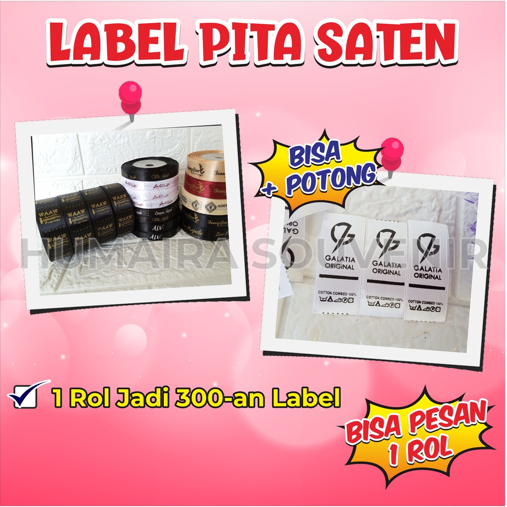 

LABEL PITA SATIN SABLON / LABEL BAJU LABEL HIJAB