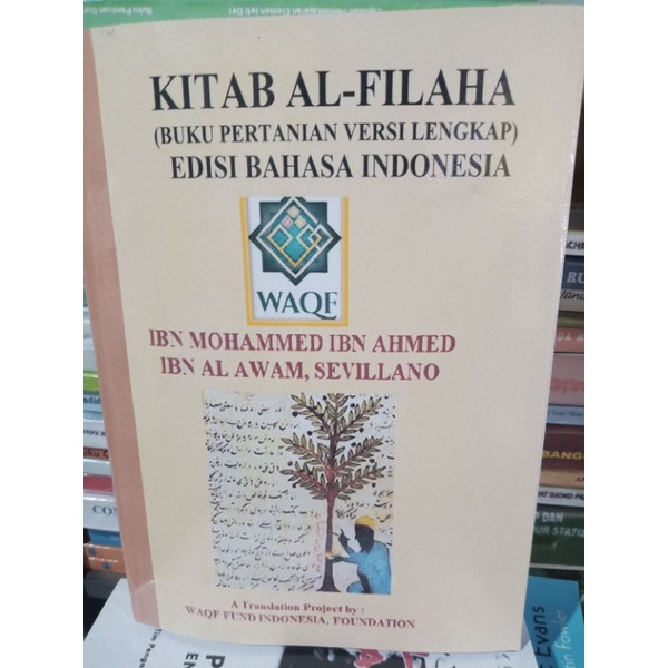 BUKU KITAB AL-FILAHA BUKU PERTANIAN VERSI LENGKAP (INDONESIA)