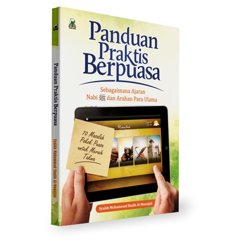 Panduan Praktis Berpuasa Sebagaimana Ajaran Nabi | Darul Haq