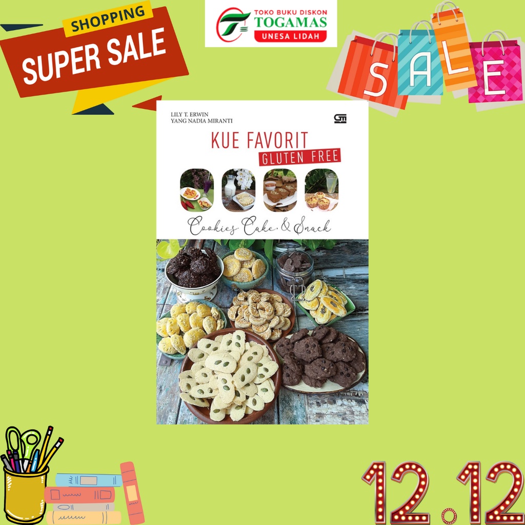 KUE FAVORIT GLUTEN FREE - COOKIES, CAKE &amp; SNACKS KARYA LILY T ERWIN DAN YANG NADIA MIRANTI