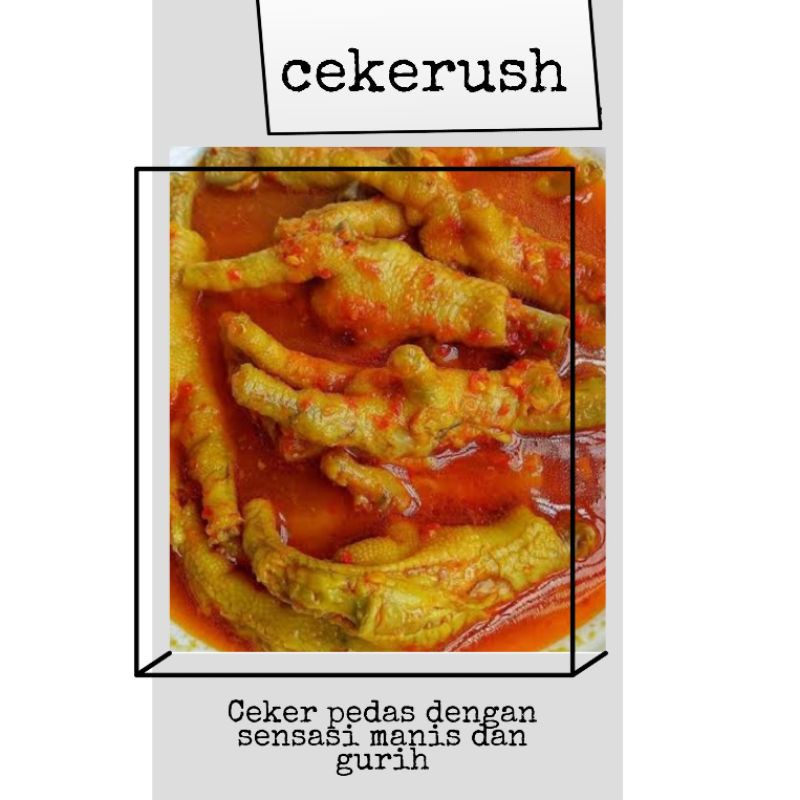 

ceker pedas yang rusuh dan crush (Cekerush)