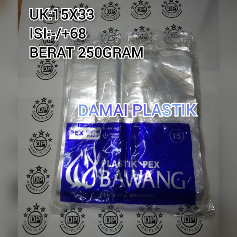 KANTONG PE BAWANG PEX PLASTIK BENING TRANSPARAN UKURAN 15X33 UK 15