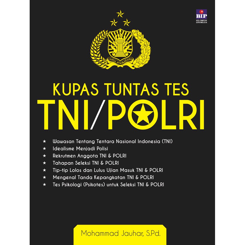 Kupas Tuntas Tes TNI/POLRI