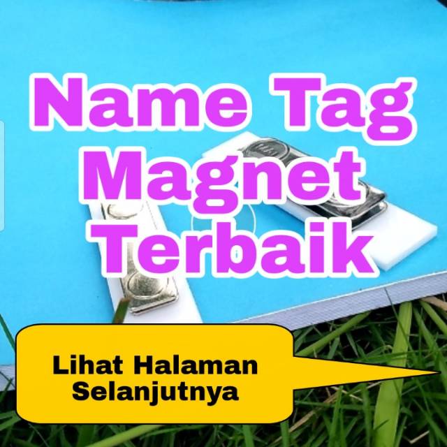 

Name Tag / Nama Dada Magnet Terbaik