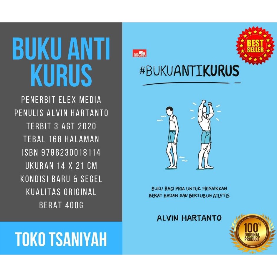 Buku Anti Kurus #BukuAntiKurus Alvin Hartanto Buku Kesehatan Sehat Buku Diet Buku Kedokteran Gizi