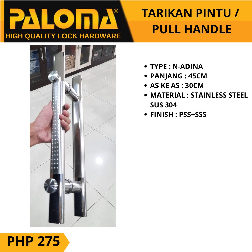 TARIKAN GAGANG PINTU PULL HANDLE PALOMA PHP 275 N-ADINA 450MM / 45CM STAINLESS STEEL