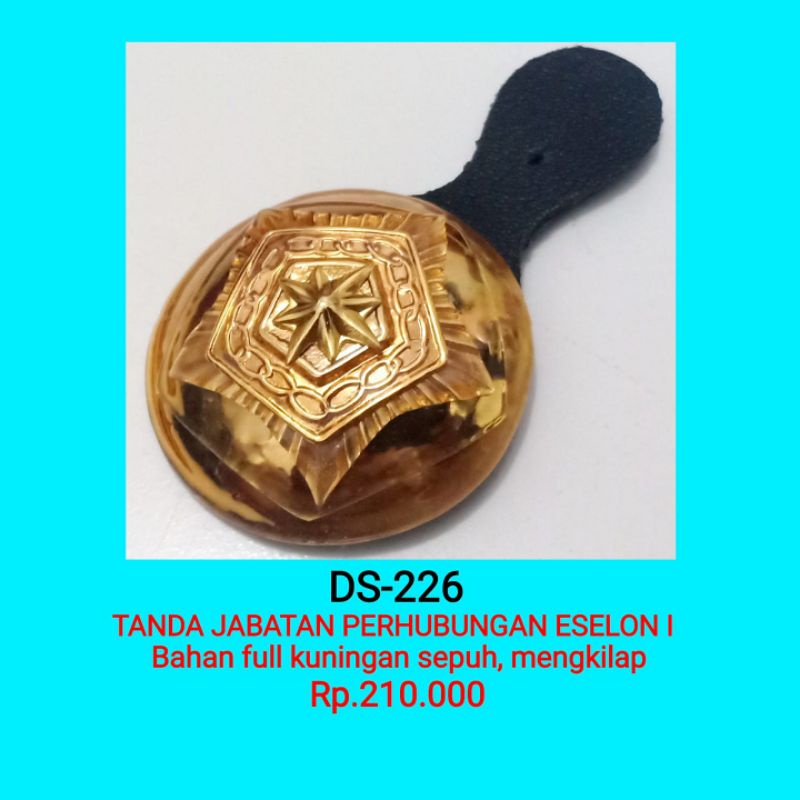 

ds-226 tanda jabatan perhubungan eselon 1 tanda jabatan dishub tanda jabatan kemenhub eselon 1