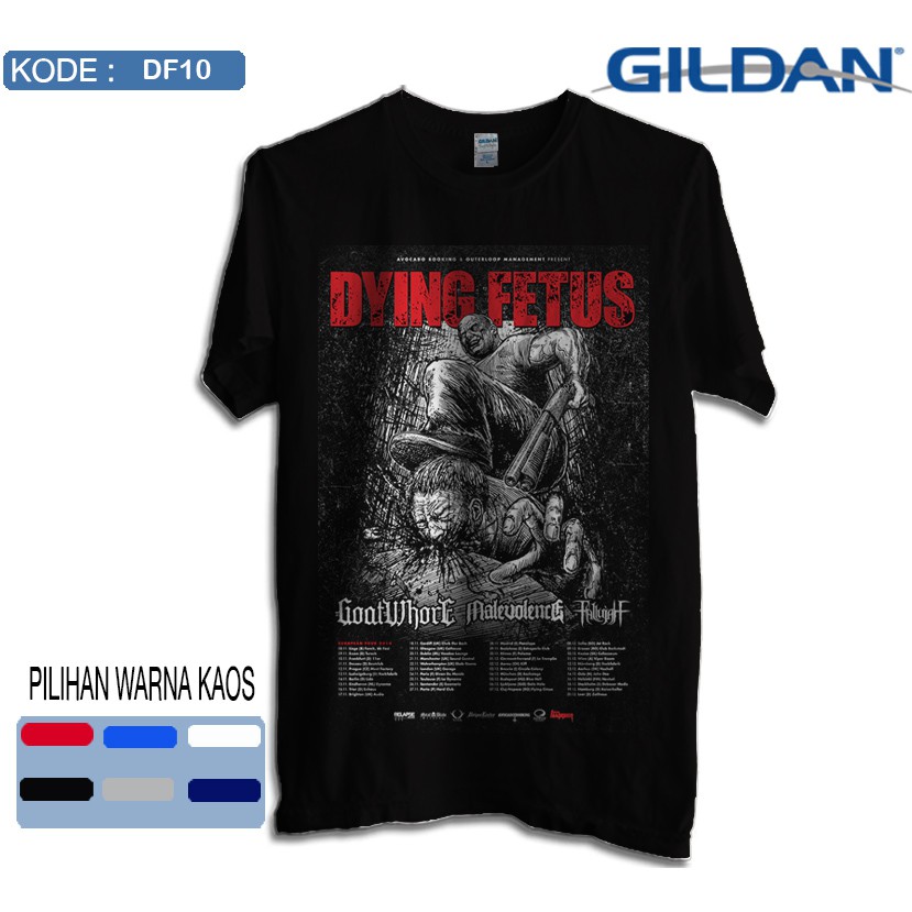 Kaos dying fetus band original gildan df10