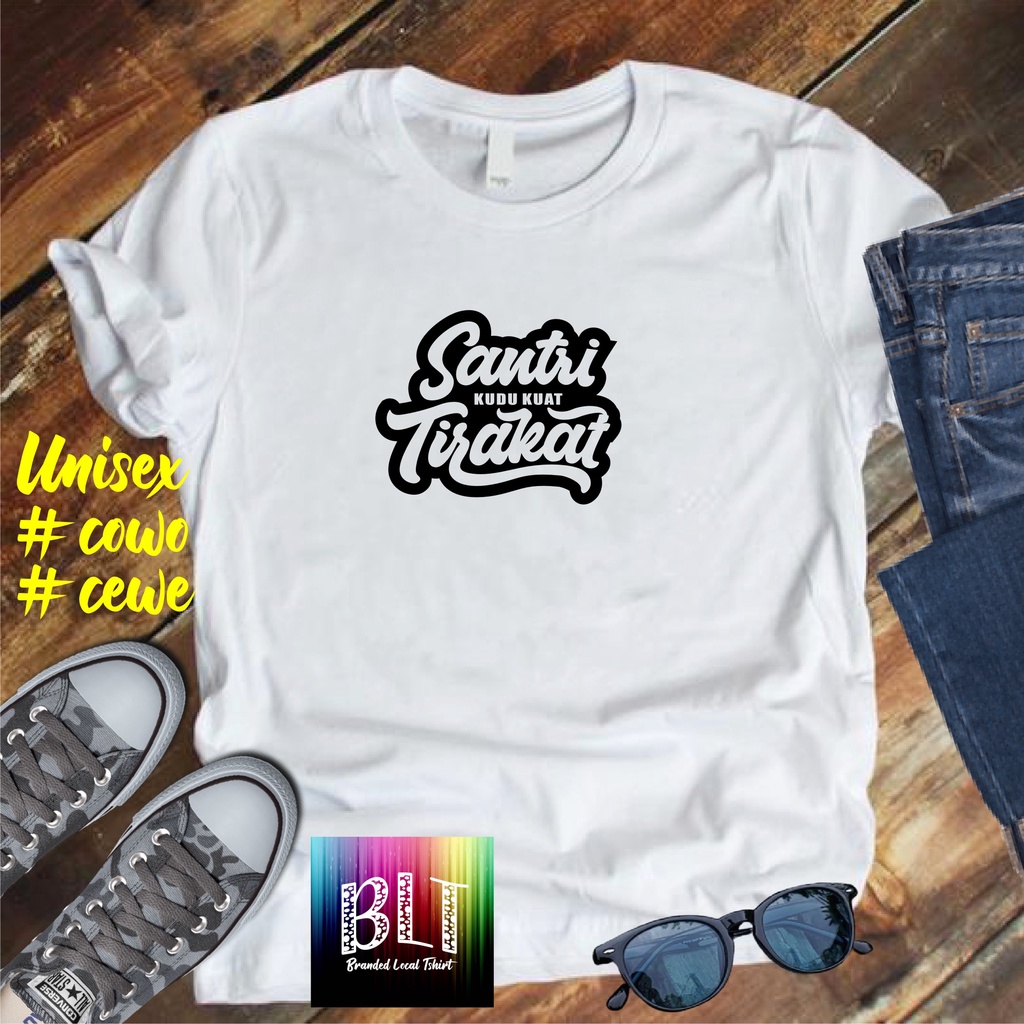 Cod/Kaos Santri kudu kuat tirakat/Kaos Terlaris Kualitas Terjamin Kaos Pria Distro Hits2022/Kaos Murah Kaos Cotton 30s Kaos katun/Kaos Bergambar Kaos Distro Kaos Pria Dan Wanita Kaos Kata2 Lucu Kaos Viral/Kaos Promo/Best Seller