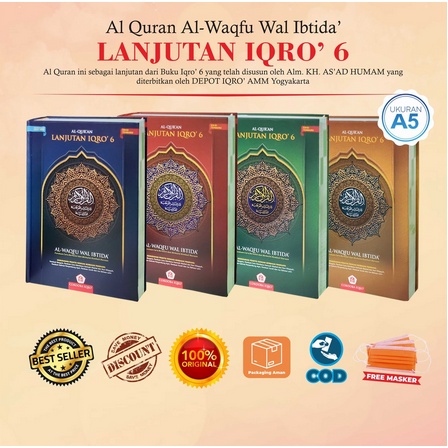 Al Quran Lanjutan Iqro 6 Ukuran Sedang A5 HC Original Al Waqfu Wal Ibtida