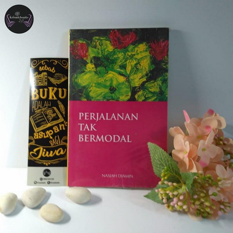 Perjalanan Tak Bermodal  - Nasjah Djamin