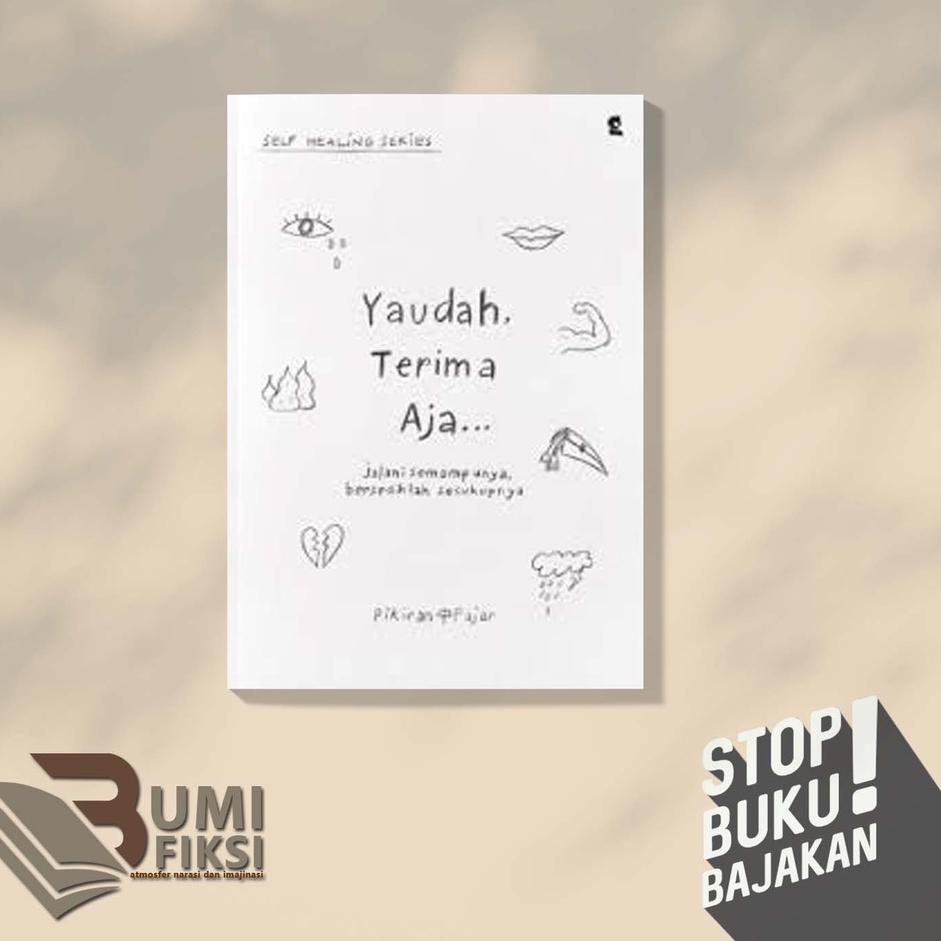 Menarik.. YAUDAH, TERIMA AJA