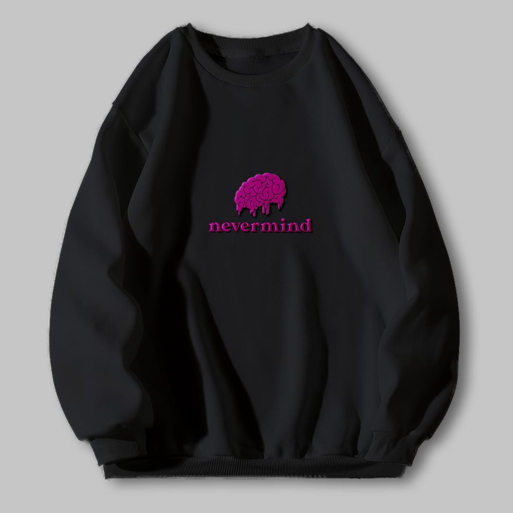 NEVERMIND BORDIR CREWNECK SIZE M - XXL SWEATER UNISEX TEBAL - ATASAN CEWEK LUCU PREMIUM