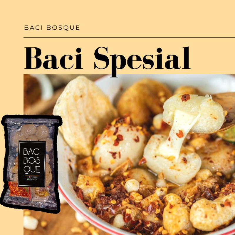 

BACI BOSQUE VARIAN SPESIAL