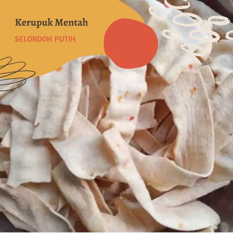 

500gr KERUPUK SELONDOH PUTIH / KERUPUK MENTAH / KERUPUK GORENG 500 GRAM