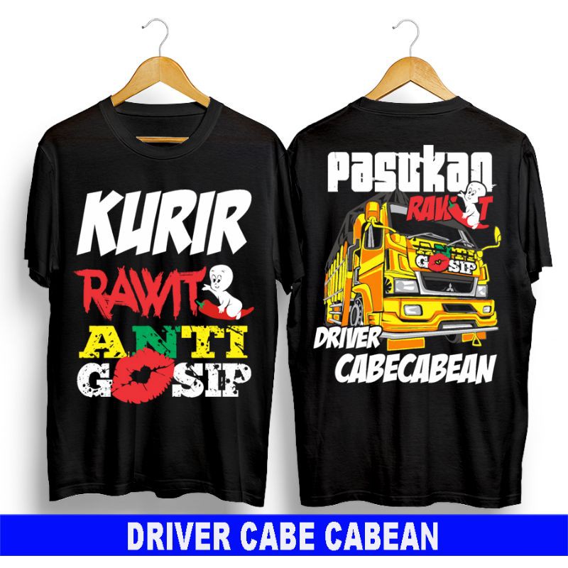 BAJU TSHIRT KAOS TRUK PRIA ANTI GOSIP DRIVER CABE CABEAN