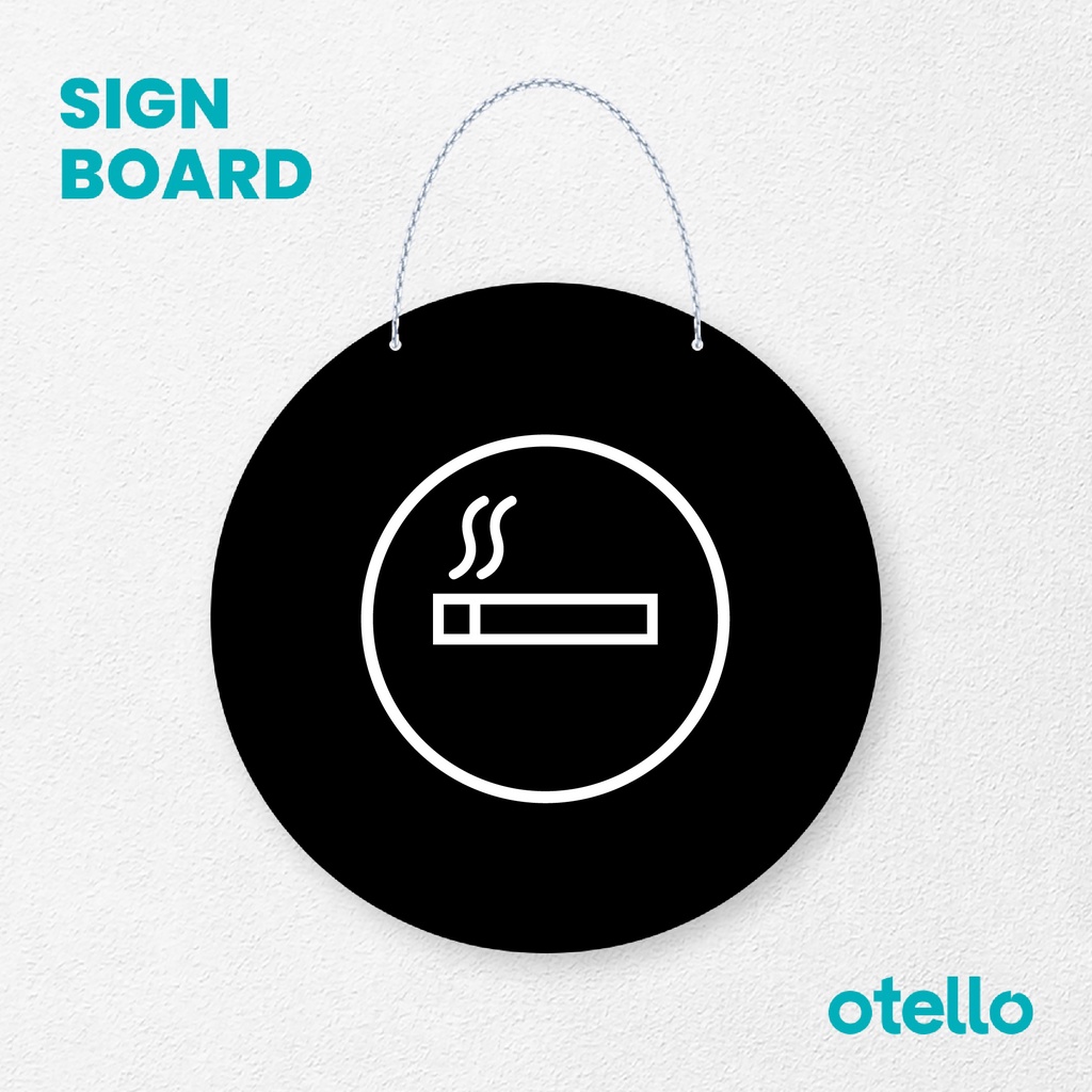 Otello Signage Logo Smoking Area Signage Board Acrylic Papan Gantung Akrilik Rantai Petunjuk Toko Modern Minimalist Kafe Restoran Kantor Gedung Cafe