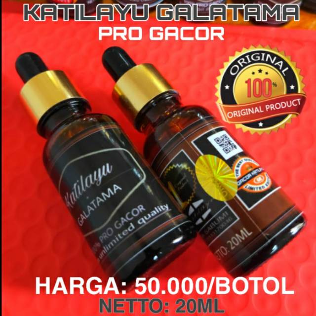 KATILAYU GALATAMA (PRO GACOR NETTO: 20ML