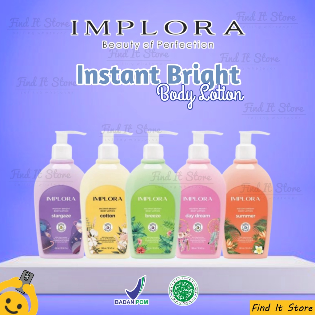 Implora Instant Bright Body Lotion 300ml | Milky Loyion Serum 60ml 100ml Hand &amp; Body Lotion | Lotion Tubuh BPOM