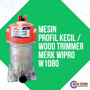 Mesin Profil Kecil Kayu / Wood Trimmer Wipro W1080