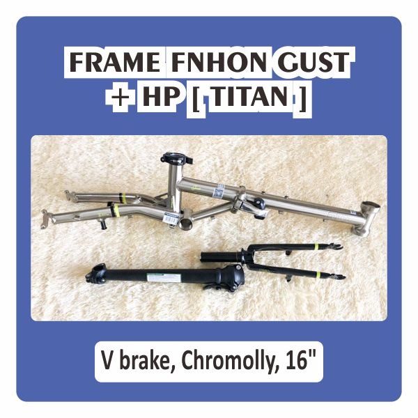 Frame Set dan Handlepost Fnhon Gust V brake Titanium Titan Campagne Gold VB Vbrake 16 inch plus HP