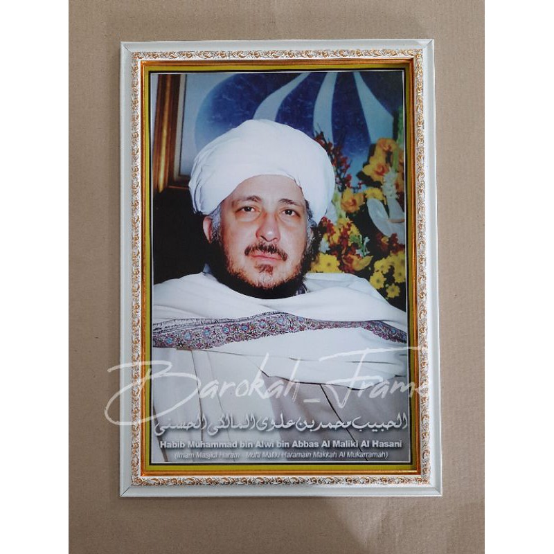 foto habib Muhammad Bin Alwi Almaliki Bingkai pigura A3+ bisa COD