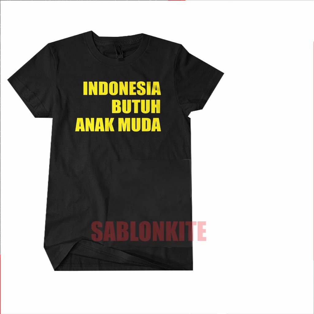 MURAH!!! Kaos Baju Distro INDONESIA BUTUH ANAK MUDA  Combed 30s Premium / Kaos Keren