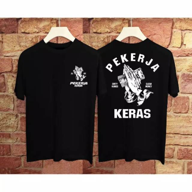 Fourfashion Kaos Pria / Kaos Distro PEKERJA KERAS FN029