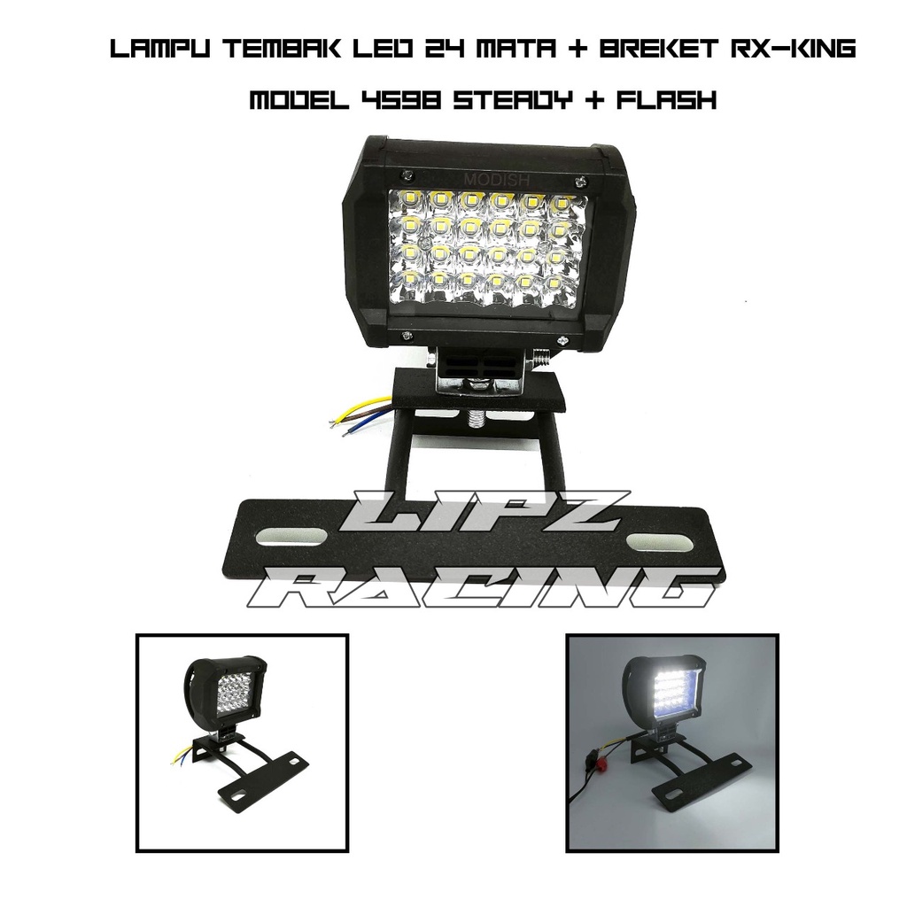 PAKET LAMPU TEMBAK LED MODEL 4598 CAHAYA PUTIH + BREKET RX-KING  LAMPU TEMBAK MOTOR