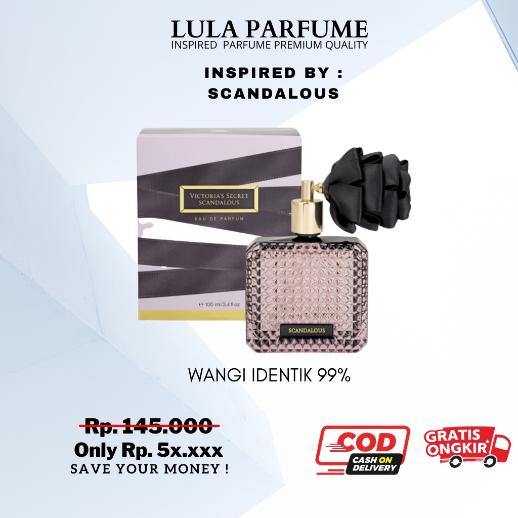 PARFUM SCANDALOUS PREMIUM Inspired By LulaParfume - Parfum Wanita Wangi Tahan Lama inspired parfum , parfum murah , parfum wanita murah , savin parfum, hmns, onix , jayrosse, In parfum , parfum bandung, heroes parfum, la paris parfum