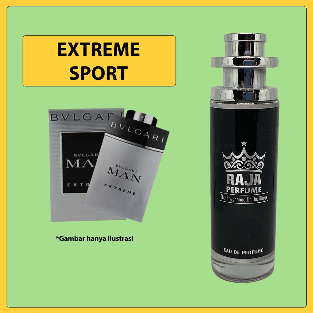 BVLGARI EXTREME SPORT - INSPIRED PERFUME - PARFUM PRIA DISUKAI WANITA BEST SELLER BY RAJA PERFUME
