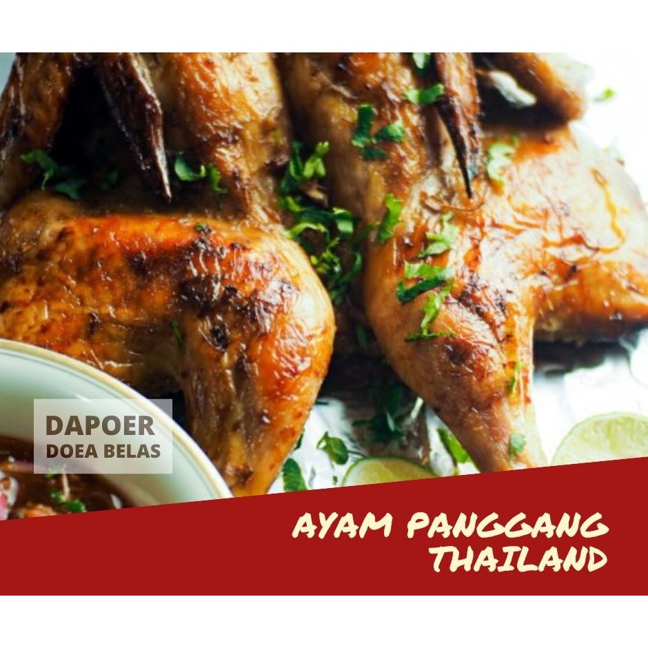 

Ayam Panggang Thailand/GAI YANG