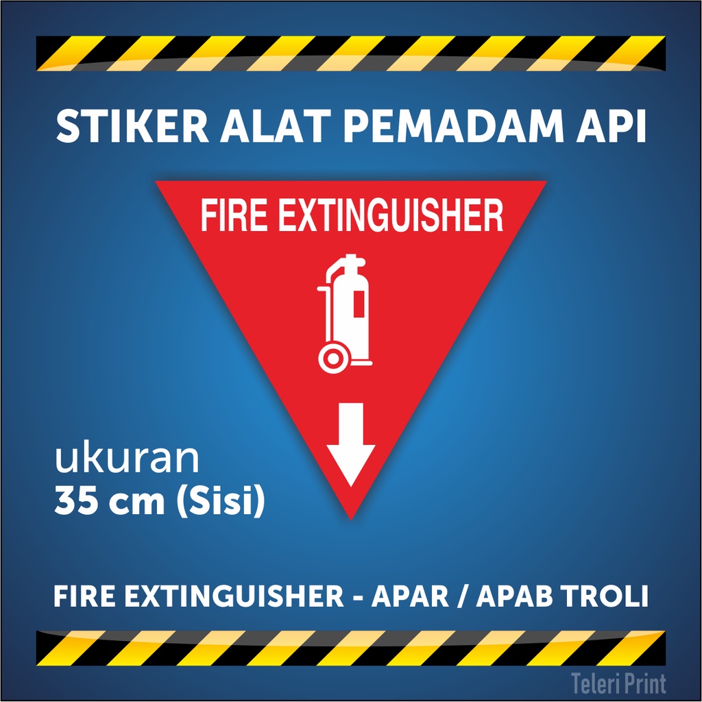 

Stiker FIRE EXTINGUISHER - APAR / APAB TROLI ukuran 35 cm (Sisi)