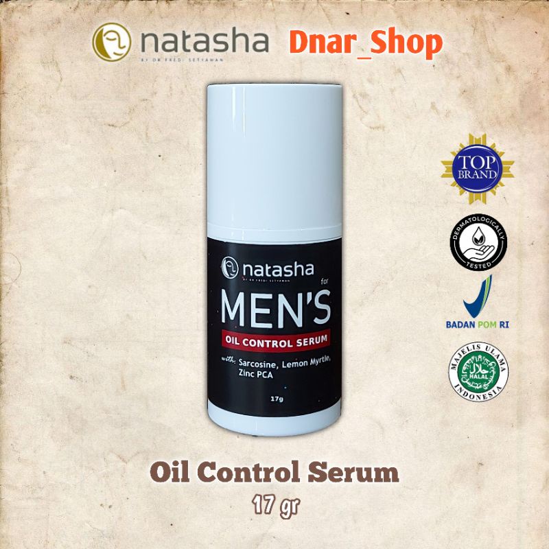 NATASHA MEN'S OIL CONTROL SERUM Skincare Pria Untuk Pencerah Wajah Dan Mengatasi Kulit Berminyak 17 