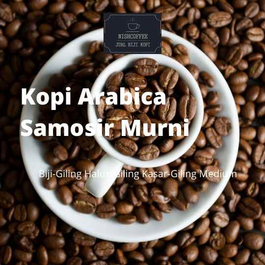 

KOPI ARABICA SAMOSIR MURNI