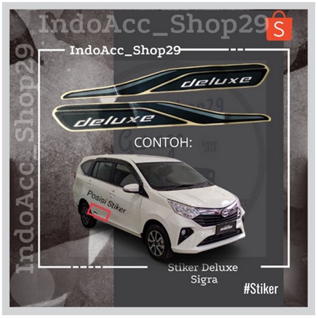 Stiker Deluxe Sigra Original