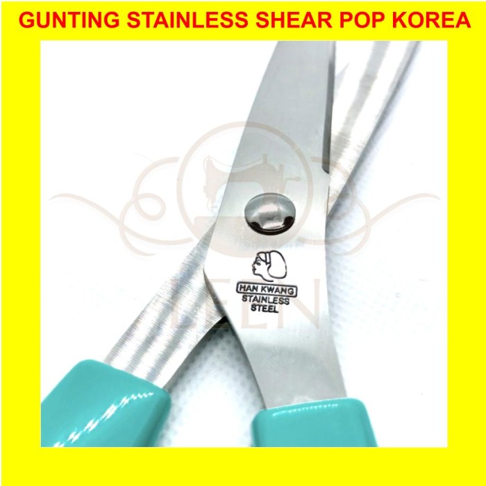 Gunting Kain / Kertas Shear Pop KOREA STAINLESS STEEL Han Kwang LEEN