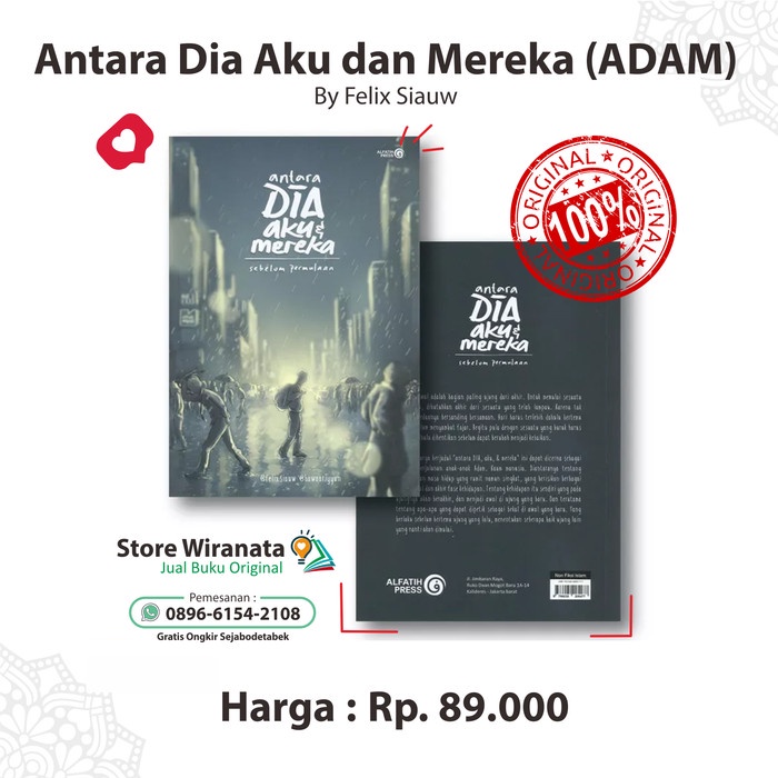 DISKON SPESIAL BUKU ANTARA DIA AKU DAN MEREKA - FELIX SIAUW & HAWARIYUN - ORIGINAL TERBARU