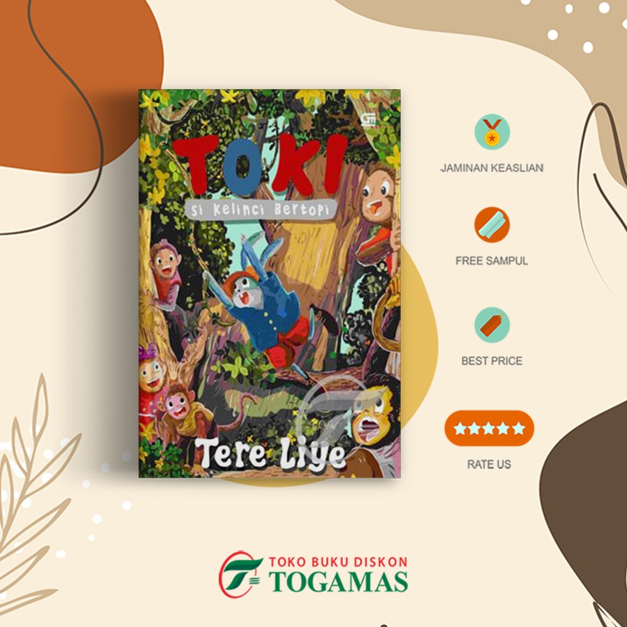 Toki Si Kelinci Bertopi - Tere Liye