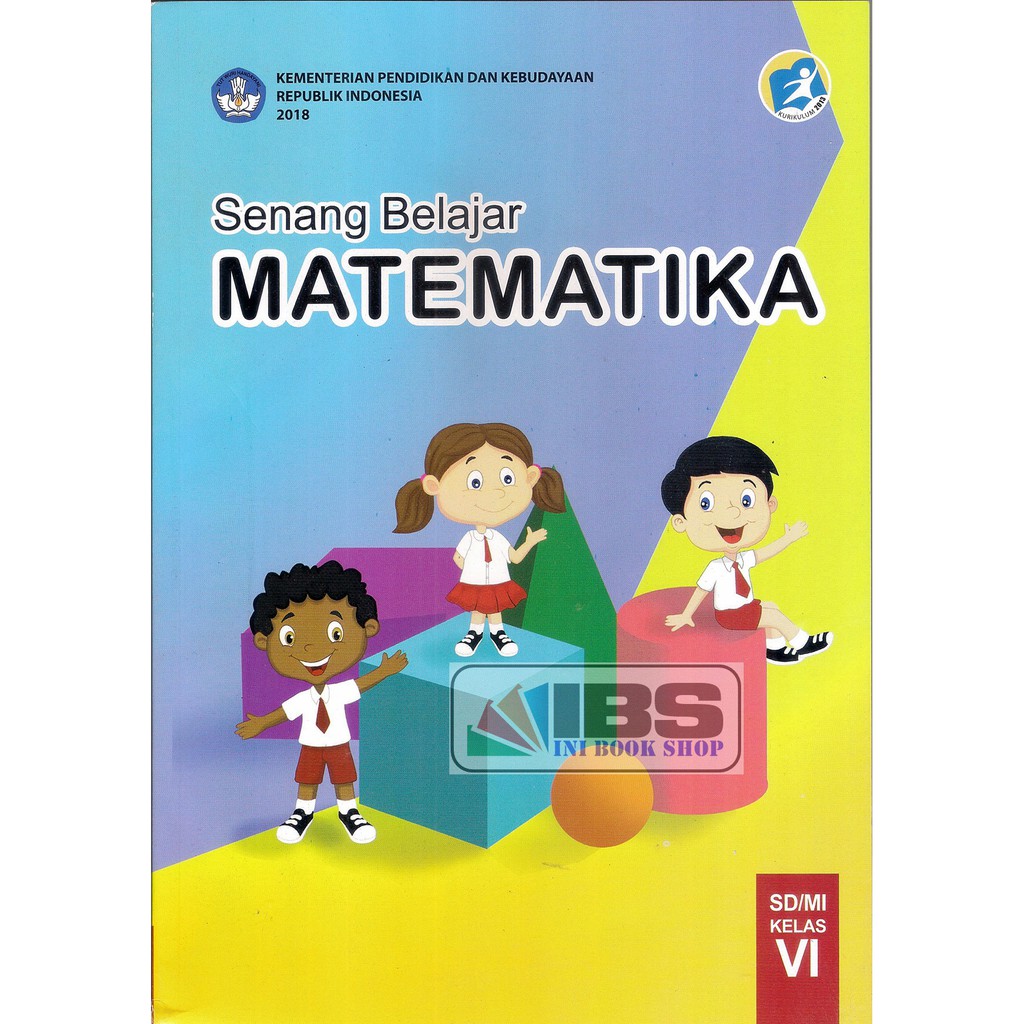 Buku Siswa Kelas 6 Sd Senang Belajar Matematika Revisi 2018